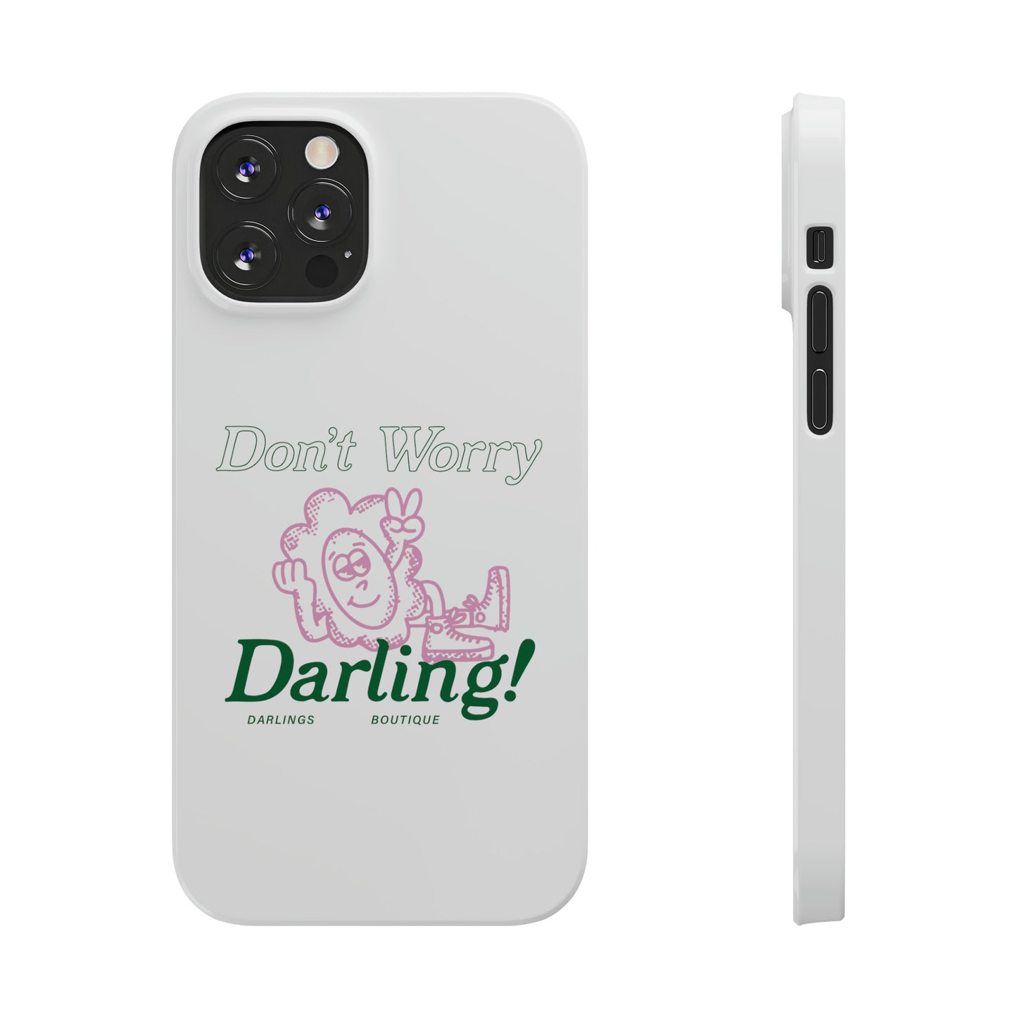 Hi Darling Phone Case