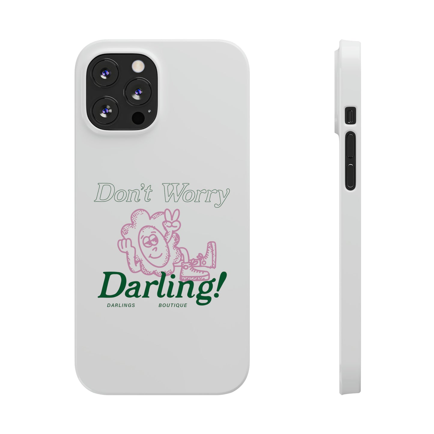 Hi Darling Phone Case