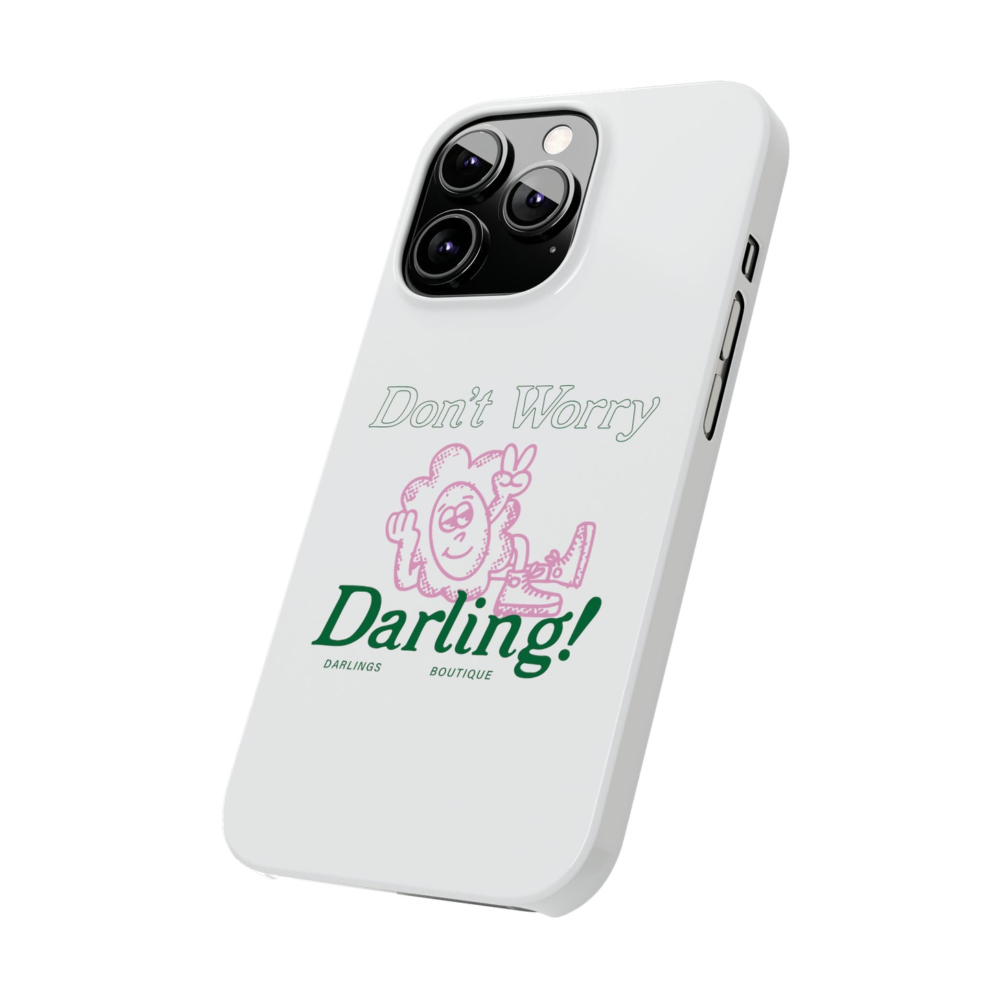Hi Darling Phone Case