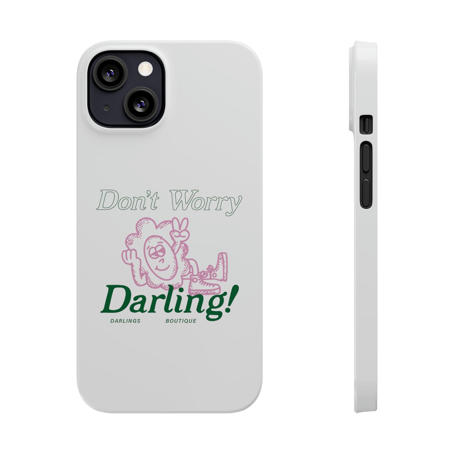 Hi Darling Phone Case