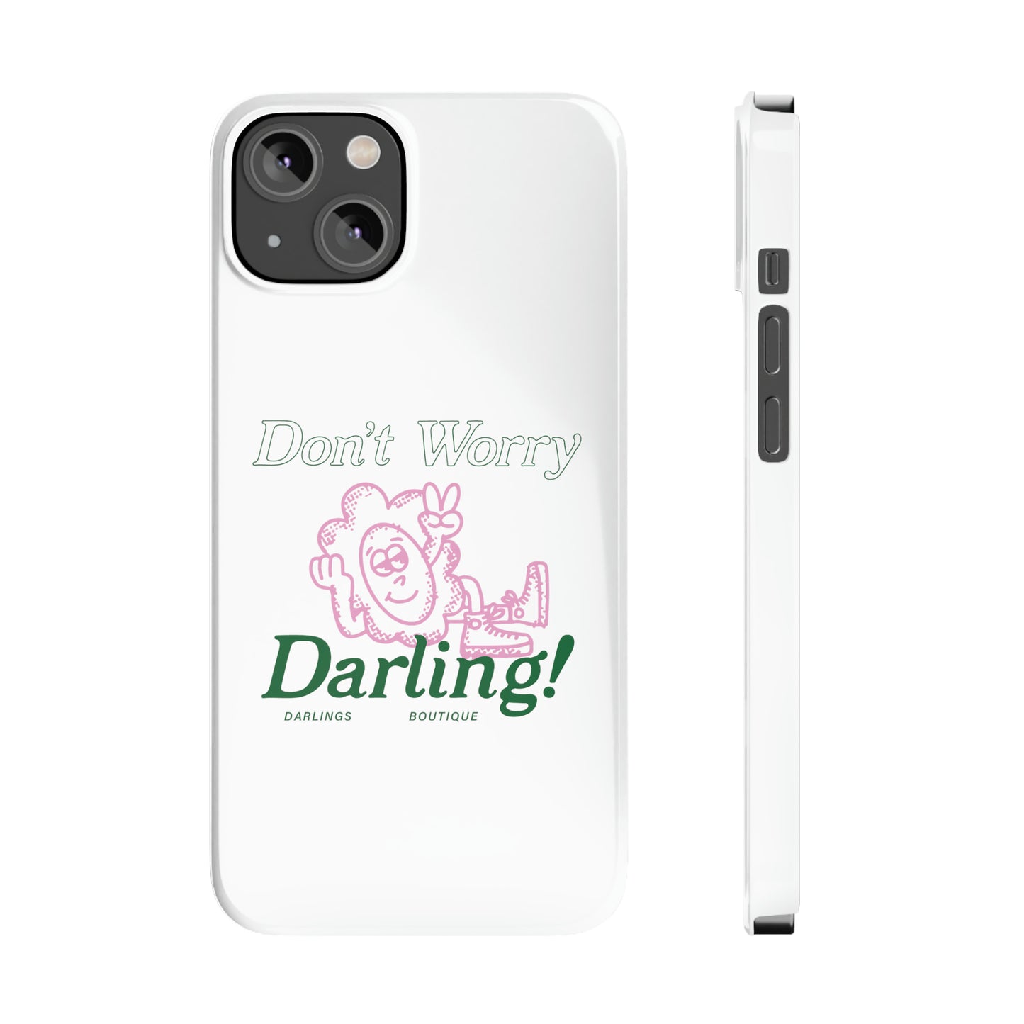 Hi Darling Phone Case