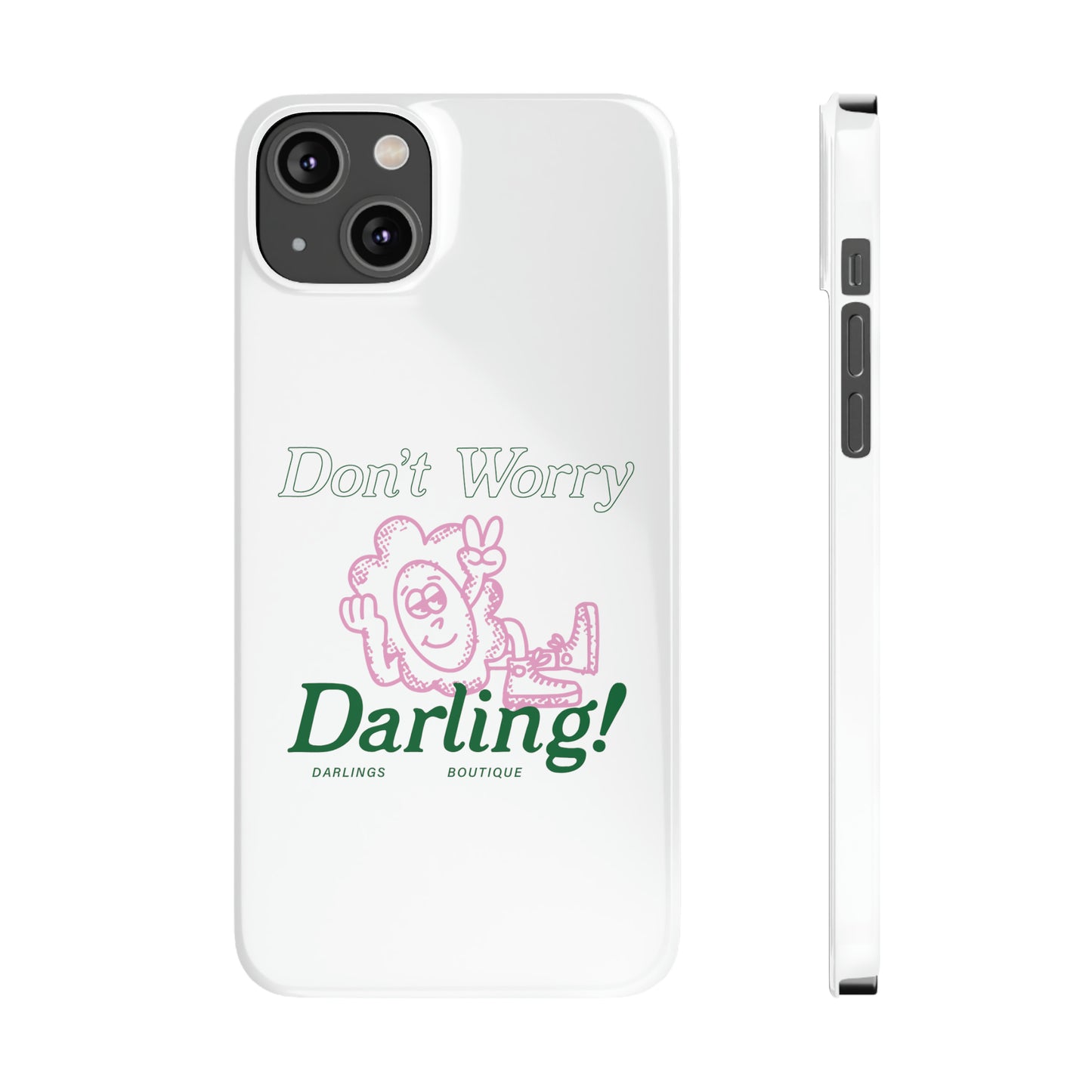 Hi Darling Phone Case