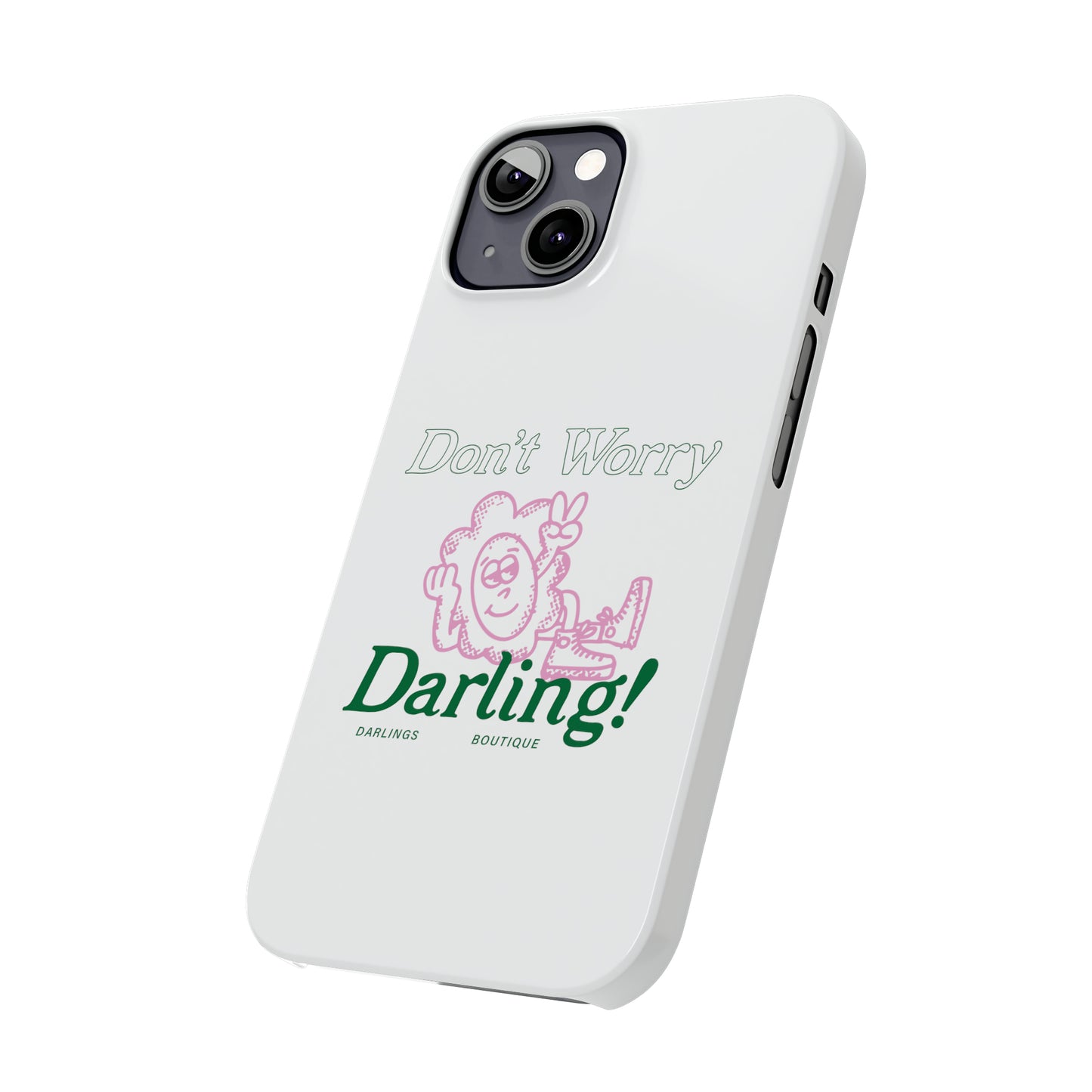 Hi Darling Phone Case