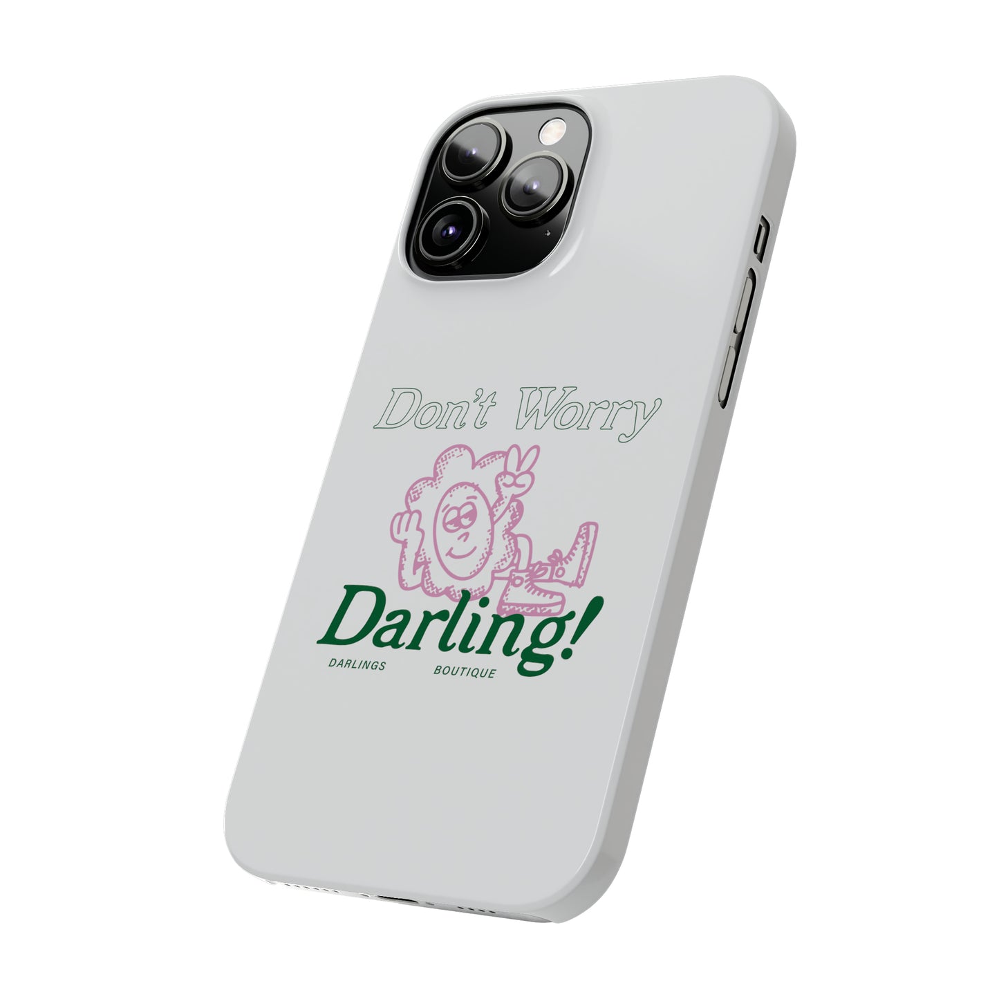 Hi Darling Phone Case
