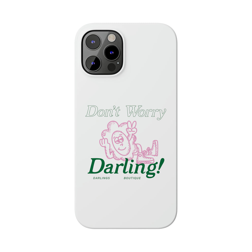 Hi Darling Phone Case