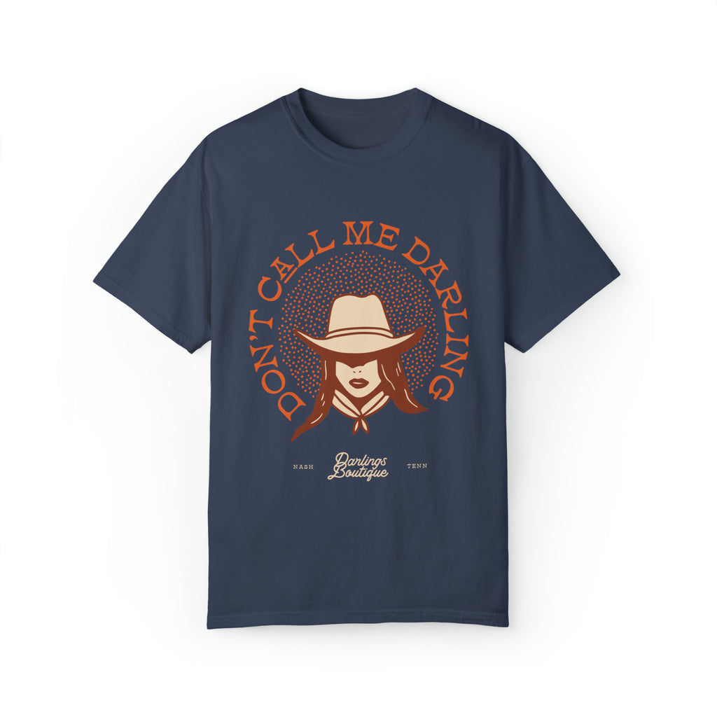 Don't Call me Darling Tee