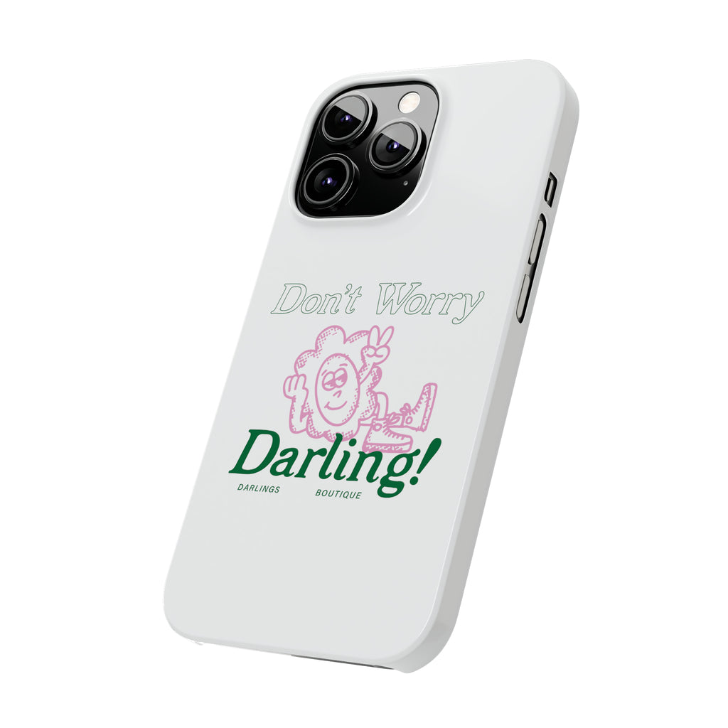 Hi Darling Phone Case