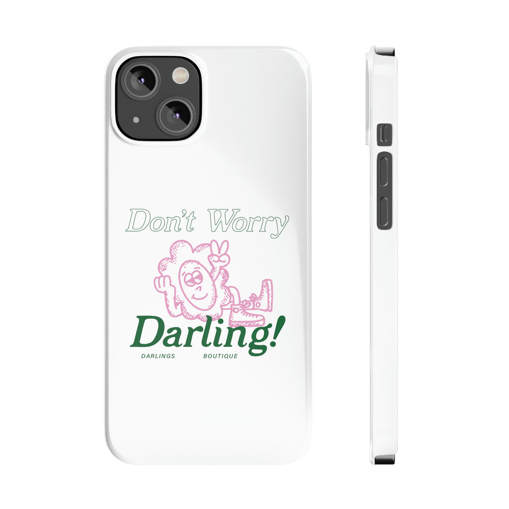 Hi Darling Phone Case
