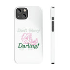Hi Darling Phone Case