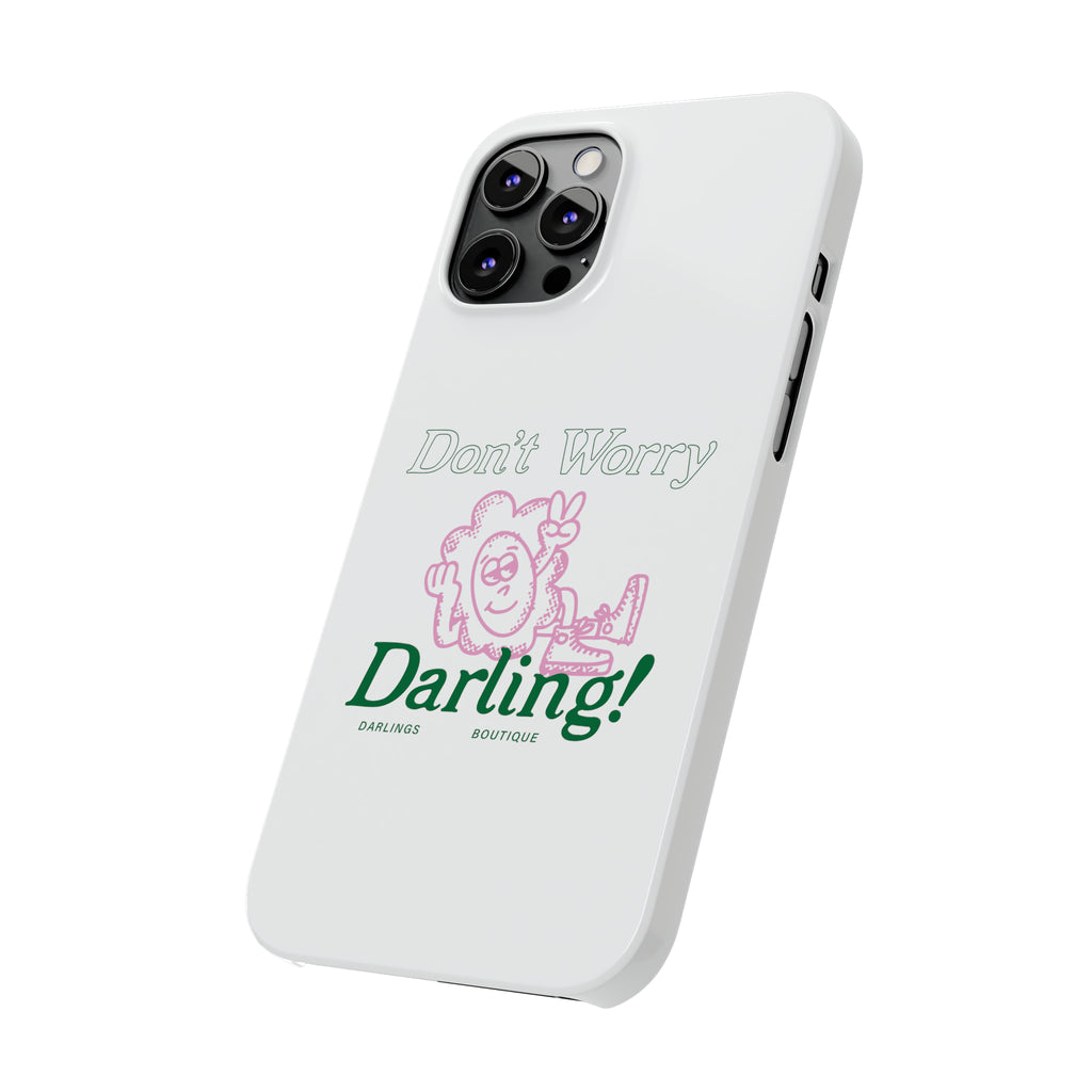 Hi Darling Phone Case