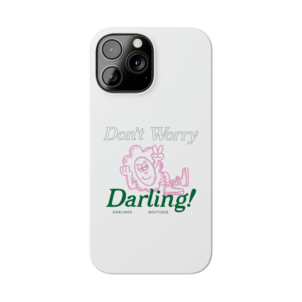 Hi Darling Phone Case
