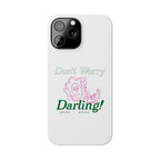 Hi Darling Phone Case