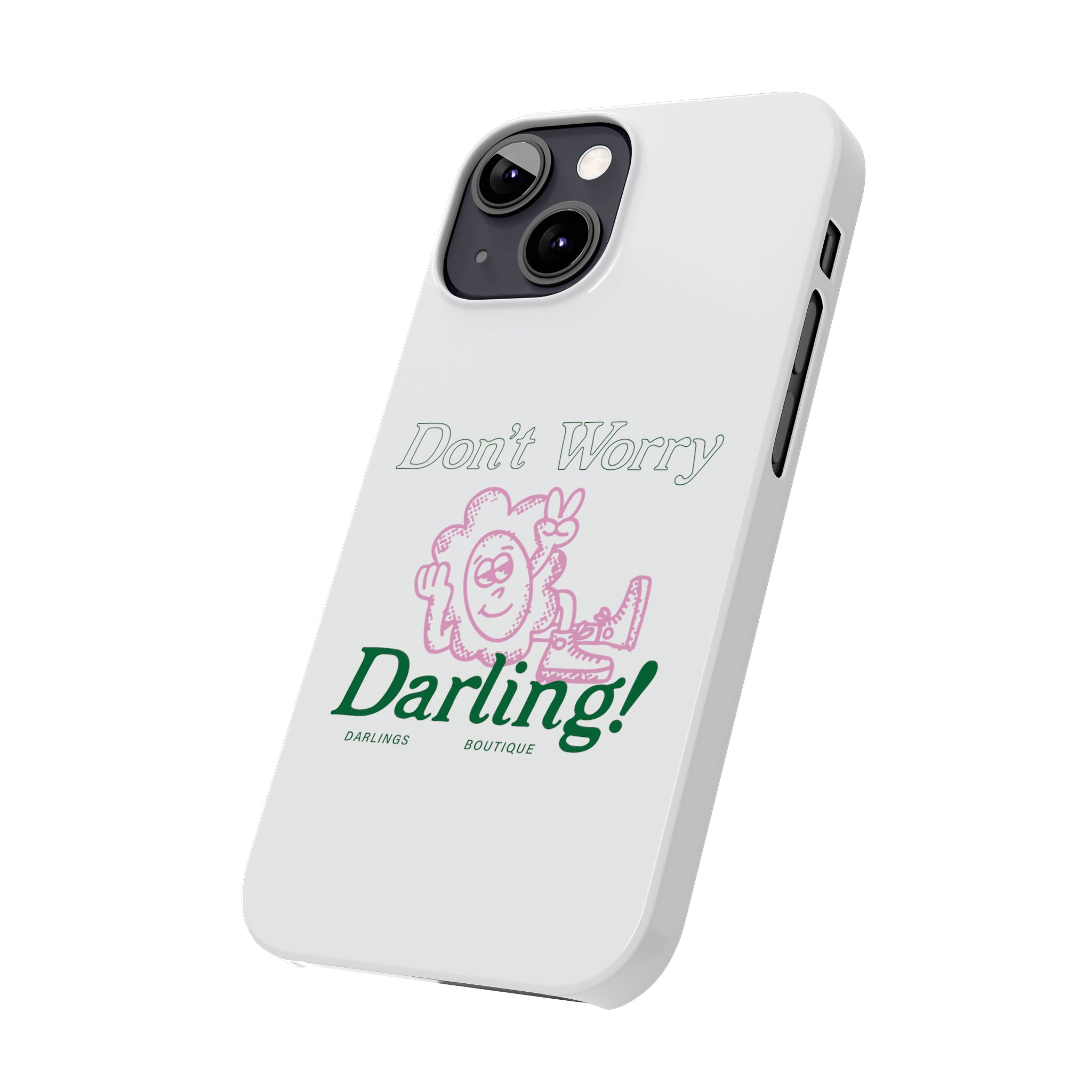 Hi Darling Phone Case