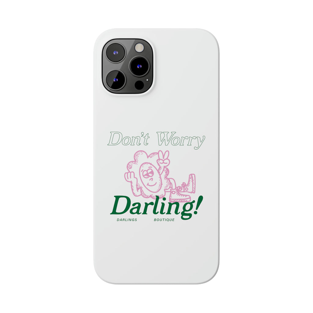 Hi Darling Phone Case