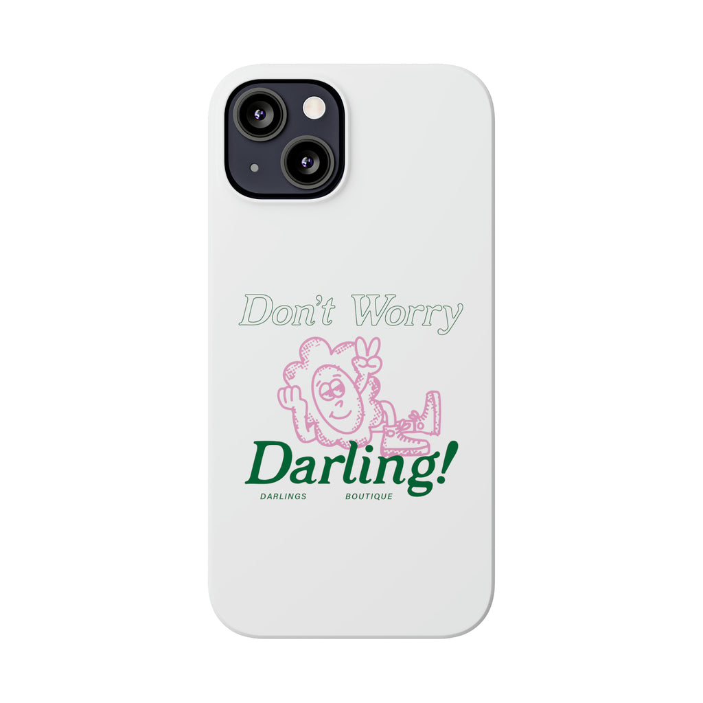 Hi Darling Phone Case