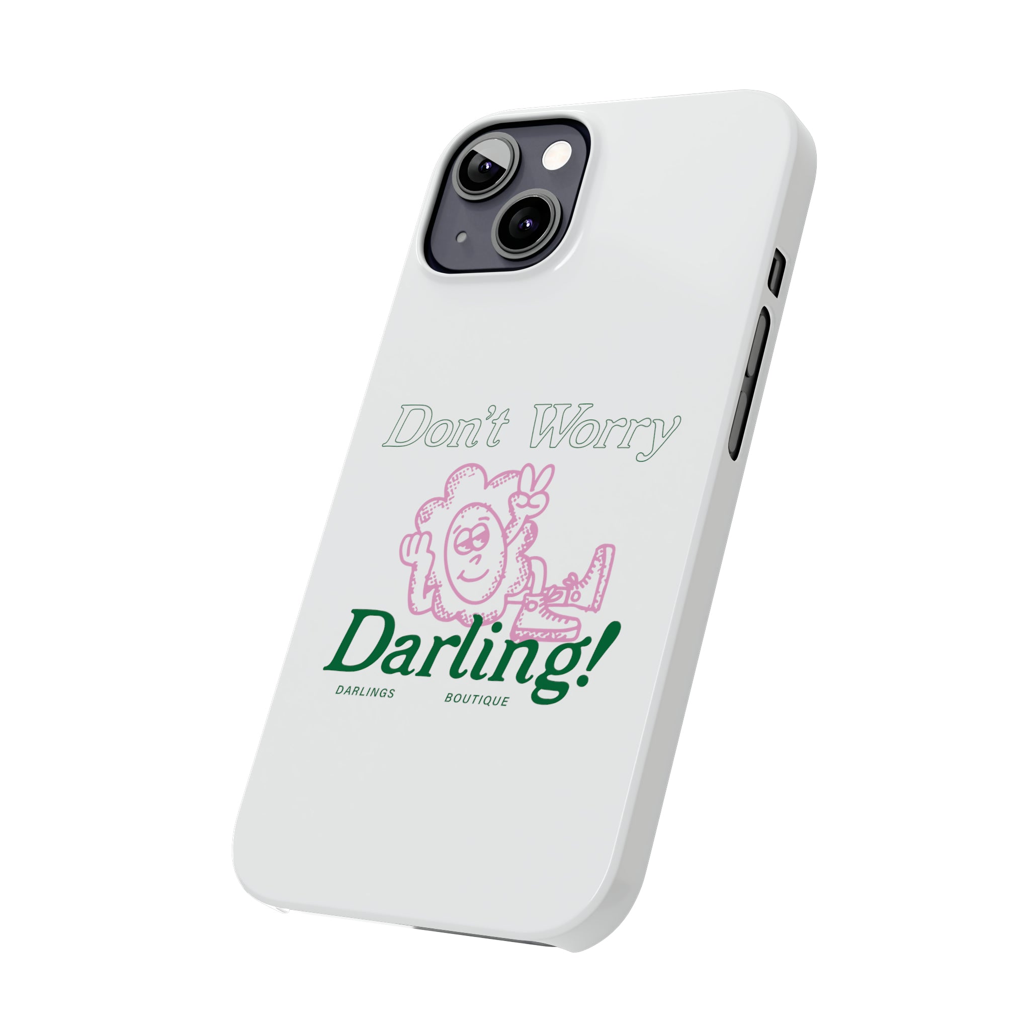 Hi Darling Phone Case