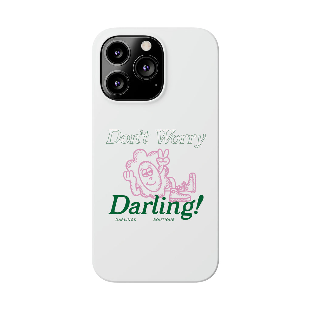 Hi Darling Phone Case