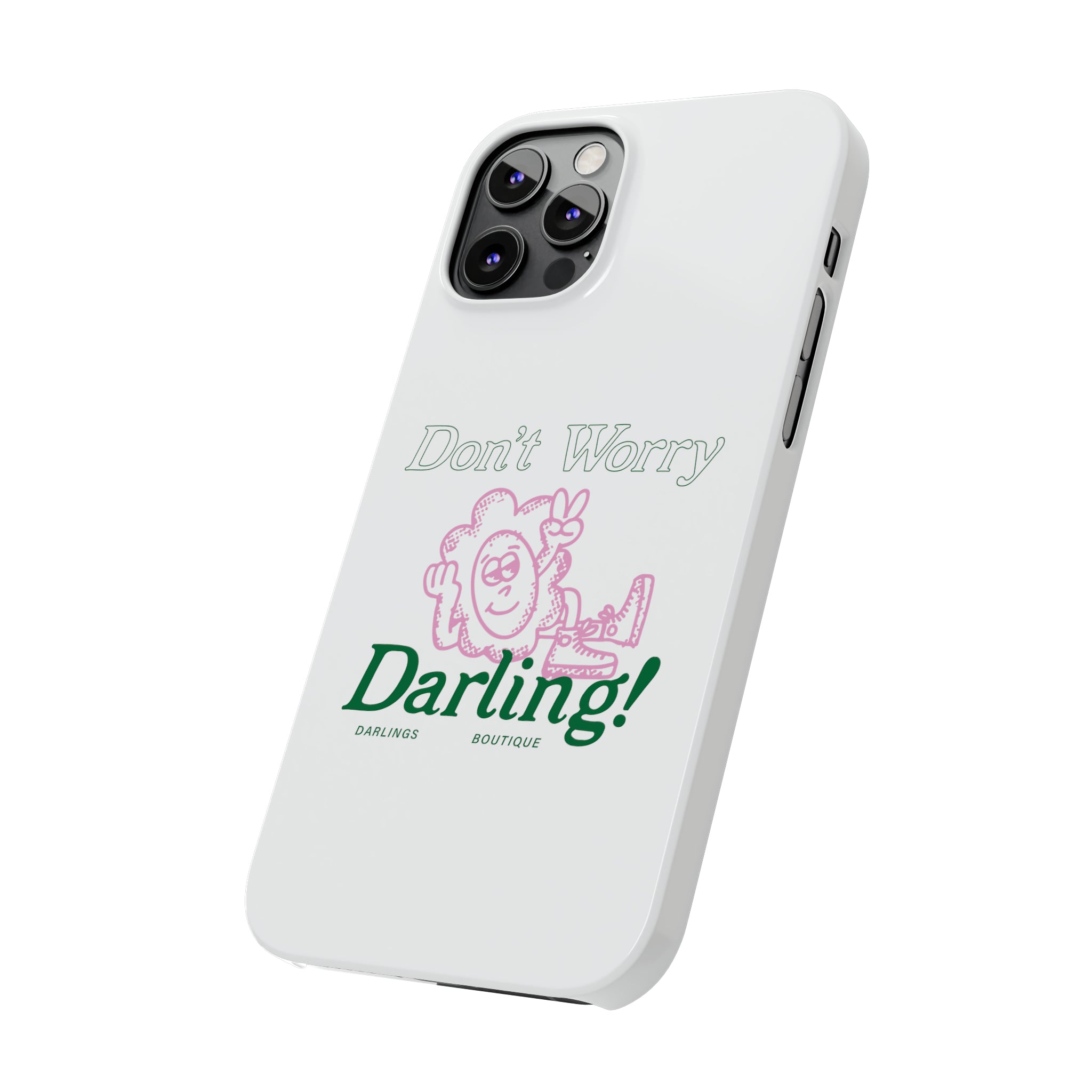 Hi Darling Phone Case