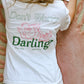 Don't Worry Darling Tee
